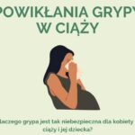 Jak skutecznie radzić sobie z grypą w ciąży? Sprawdź nasze porady na leczenie