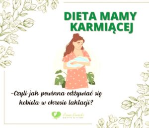 Jak zadbać o dietę matki karmiącej piersią w pierwszym miesiącu? Smaczne przepisy i porady