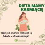 Zdrowa dieta matki karmiącej piersią – praktyczna tabela żywieniowa dla każdej mamy